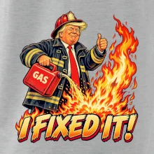 Donald Trump jako hasič I fixed it