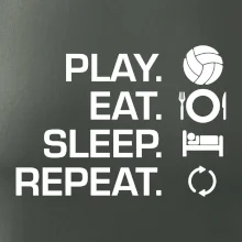 Play Eat Sleep Repeat volejbal Play Eat Sleep Repeat volejbal