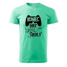 Koniec hry, späť do školy