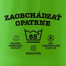 Zaobchádzať opatrne 85