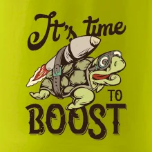 Its time to boost turtle Its time to boost turtle