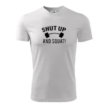 Shut up and squat