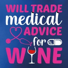 Will trade medical advice for wine