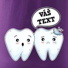 Zubárske tričko - Vás text