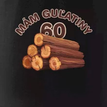 Mám guľatiny 60