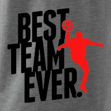 Best team ever Best team ever