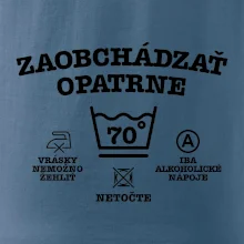 Zaobchádzať opatrne 70