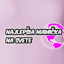 Najlepšia mamička na svete