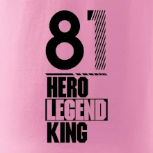 Hero, Legend, King / Queen  1981