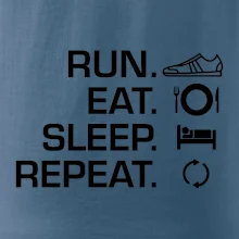 Run eat sleep repeat