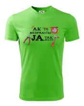 Ak to neopravim ja, tak nikto