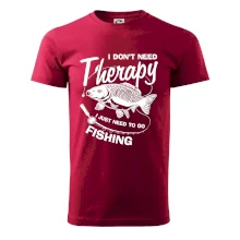 I dont need therapy - fishing