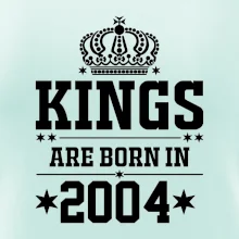 Kings are born in 2004