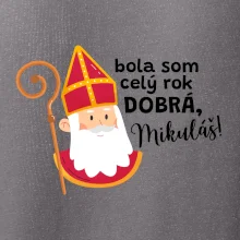 Bola som celý rok dobrá, Mikuláš!