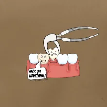 Moc sa nevyťahuj - zubár