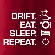 Drift Eat Sleep Repeat