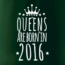 Queens are born in 2016