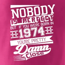 Nobody is perfect - 1974