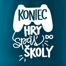 Koniec hry, späť do školy