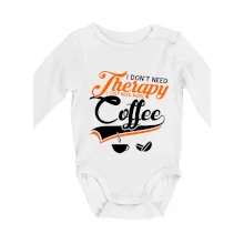 I don't need therapy coffee I don't need therapy coffee