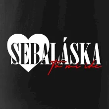 Sebeláska ta mi ide