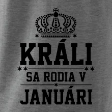 Králi sa rodia v januáry
