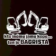 Kto inému jamu kope, ten je bagrista