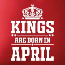 Kings are born in April