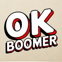 Baby Boomers - OK boomer