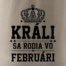Králi sa rodia vo februári