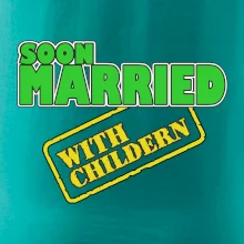 Soon married with childern