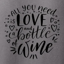All you need is love and bottle of wine