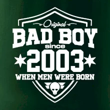Bad boy since 2003