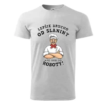 Lepšie brucho od slaniny ako hrb od roboty Lepšie brucho od slaniny ako hrb od roboty