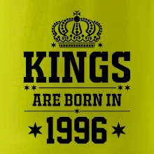 Kings are born in 1996 Kings are born in 1996