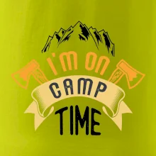 I'm on camp time