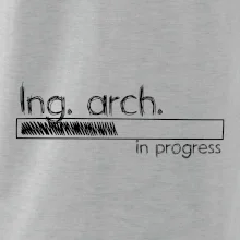 In progress titul Ing. arch. inžinier architekt / inžinierka architektka In progress titul Ing. arch. inžinier architekt / inžinierka architektka