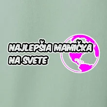 Najlepšia mamička na svete