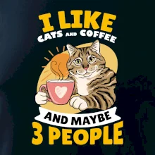 I like cats and coffee and maybe 3 people I like cats and coffee and maybe 3 people