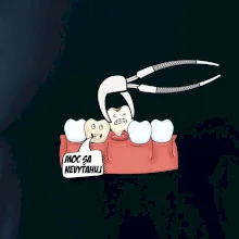Moc sa nevyťahuj - zubár