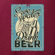 Save water drink beer poster