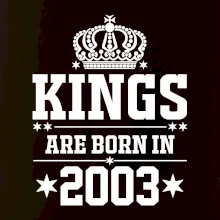 Kings are born in 2003