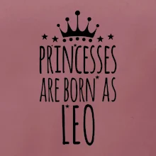 Princesses are born as Leo - Lev