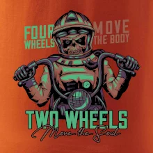 Two Wheels Move the Soul