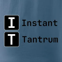 IT Nápis Instant Tantrum