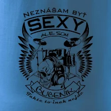 Neznášam byť sexy - bubeník