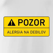 Pozor alergia na debilov