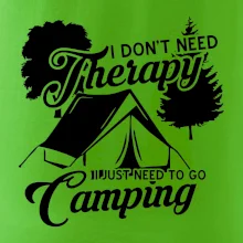 I don't need therapy camping
