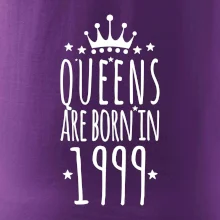 Queens are born in 1999
