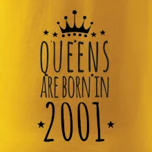Queens are born in 2001